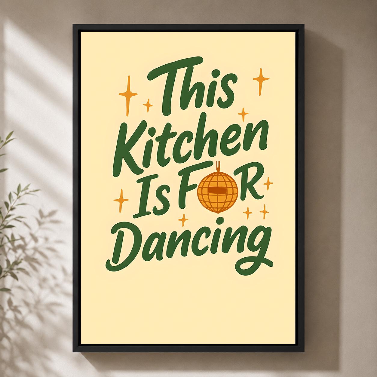 Retro This Kitchen is For Dancing Quote Framed Canvas Art