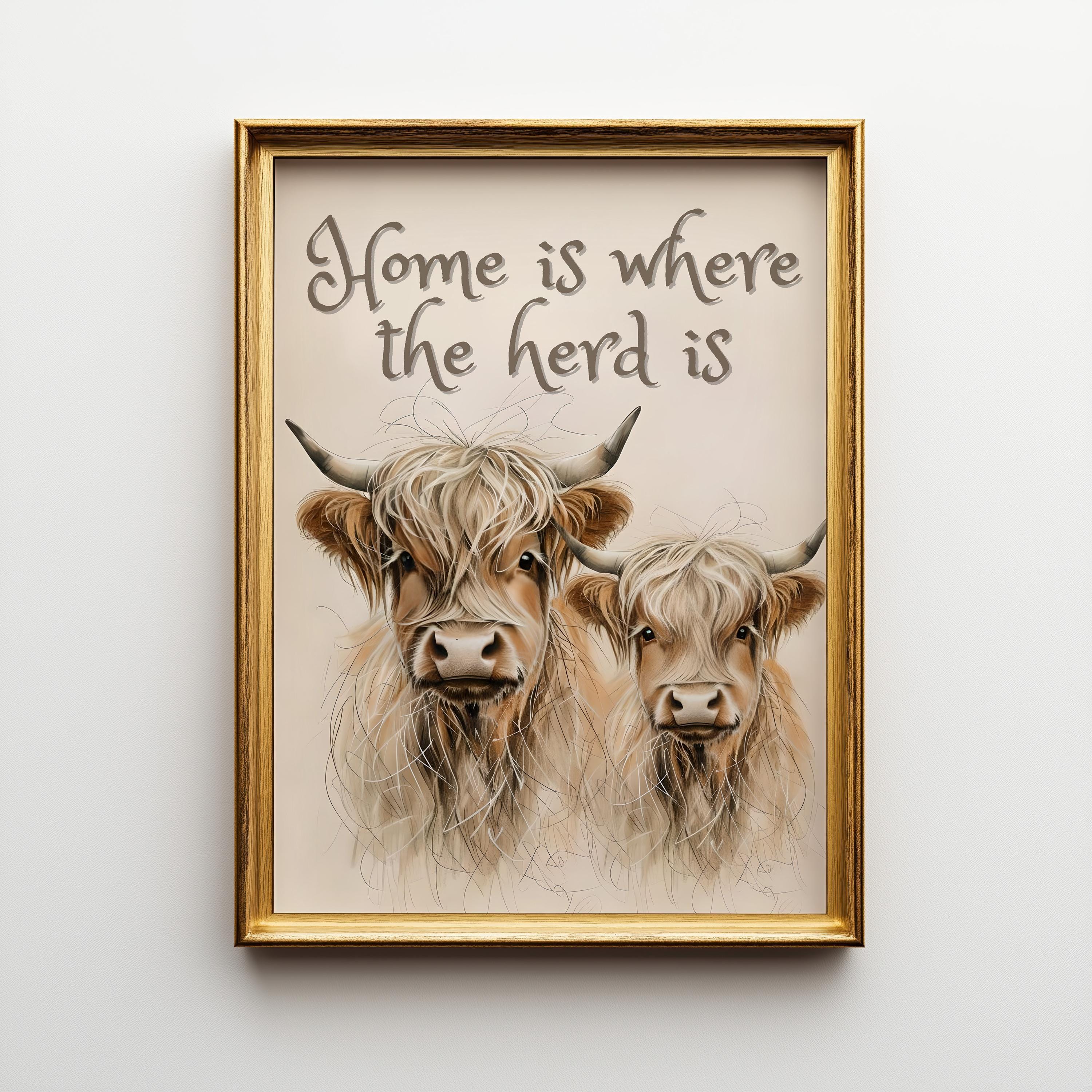 Highland Cow "Home is Where the Herd Is" Quote Wall Art by The Wall Art Studio - physical