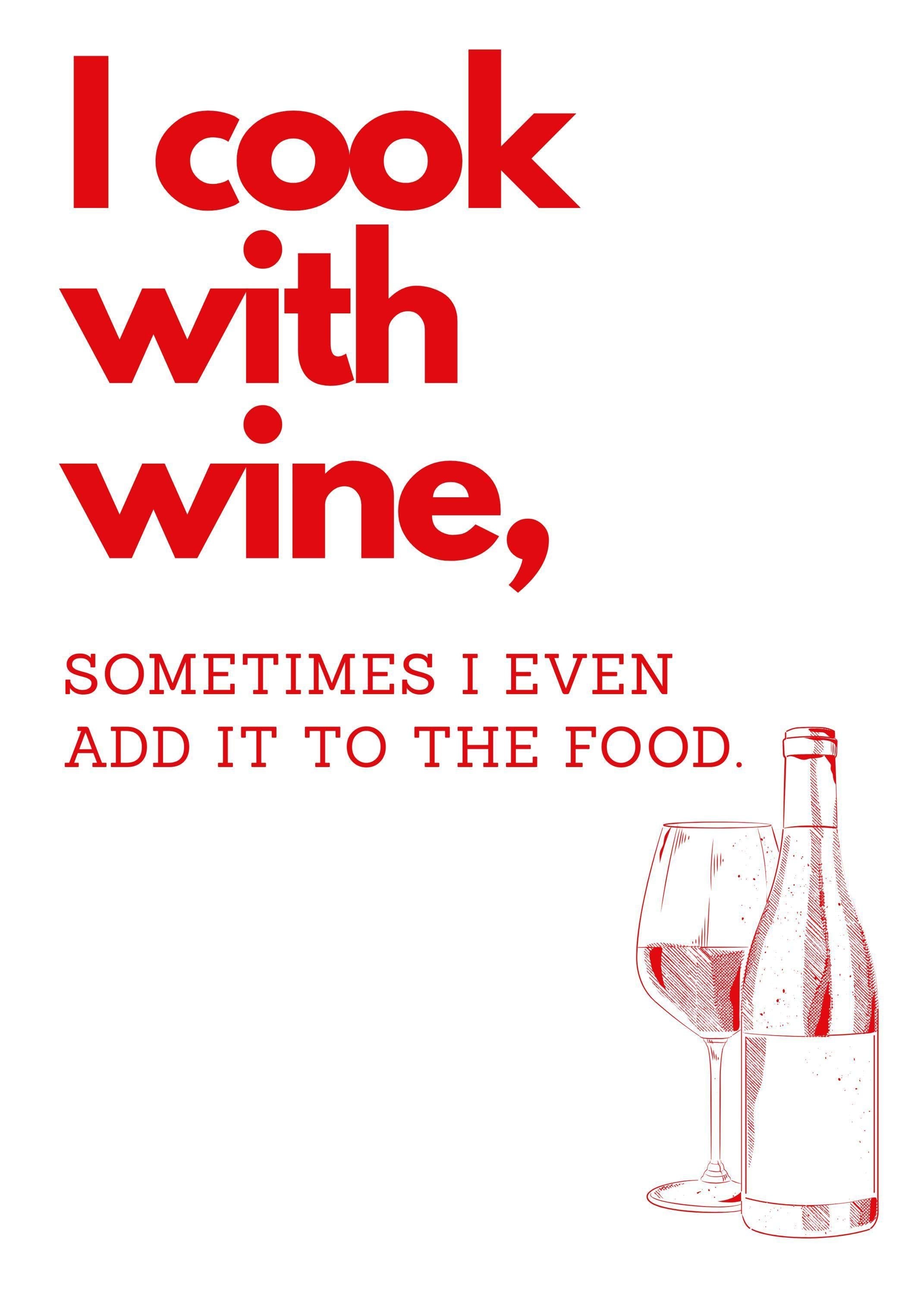 I Cook With Wine Poster | Retro Kitchen Wall Art, Monochrome Quote Print (Framed Option)