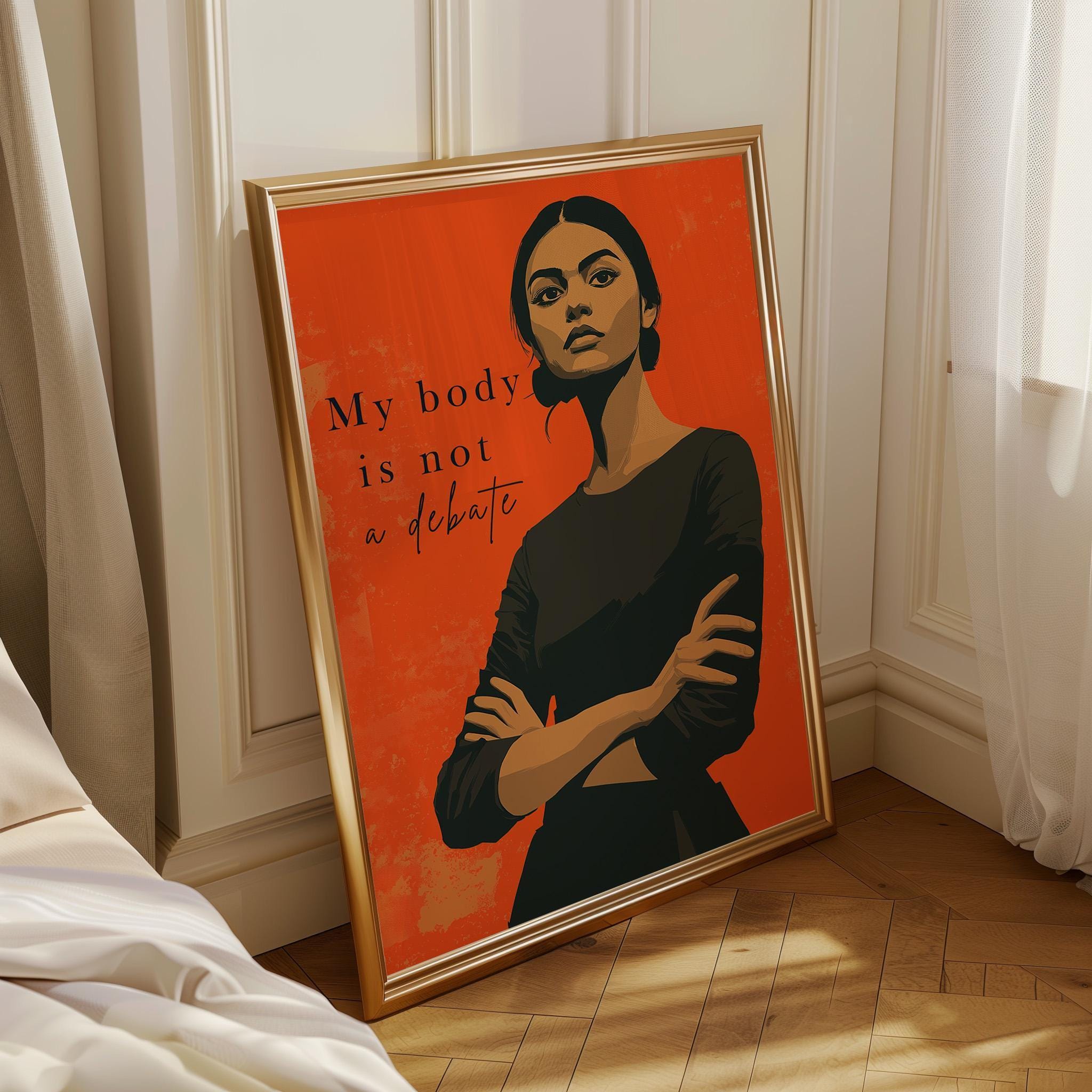Feminist "My Body Is Not a Debate" Women’s Rights Quote Wall Art by The Wall Art Studio