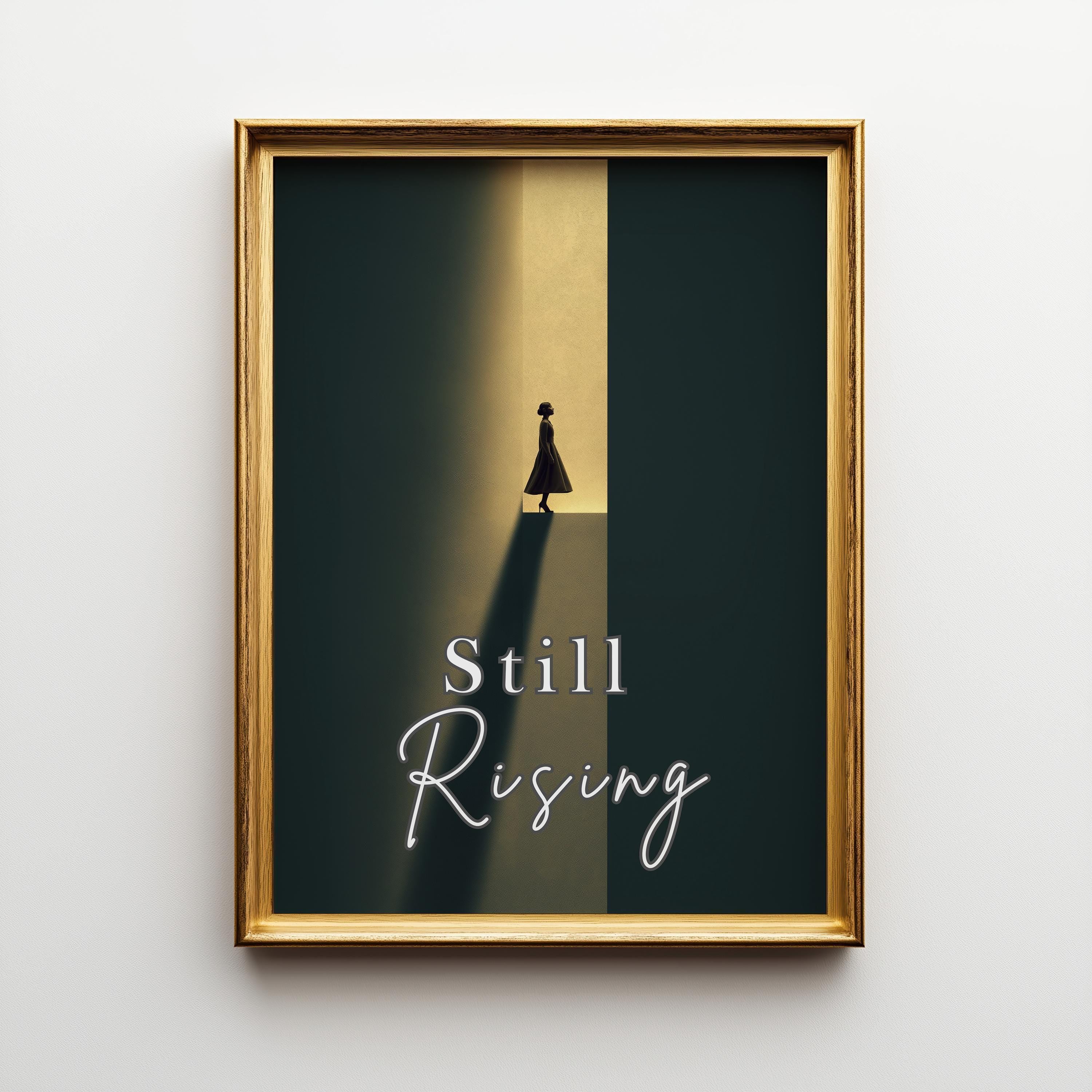 Feminist "Still Rising" Women’s Rights Quote Activist Wall Art by The Wall Art Studio