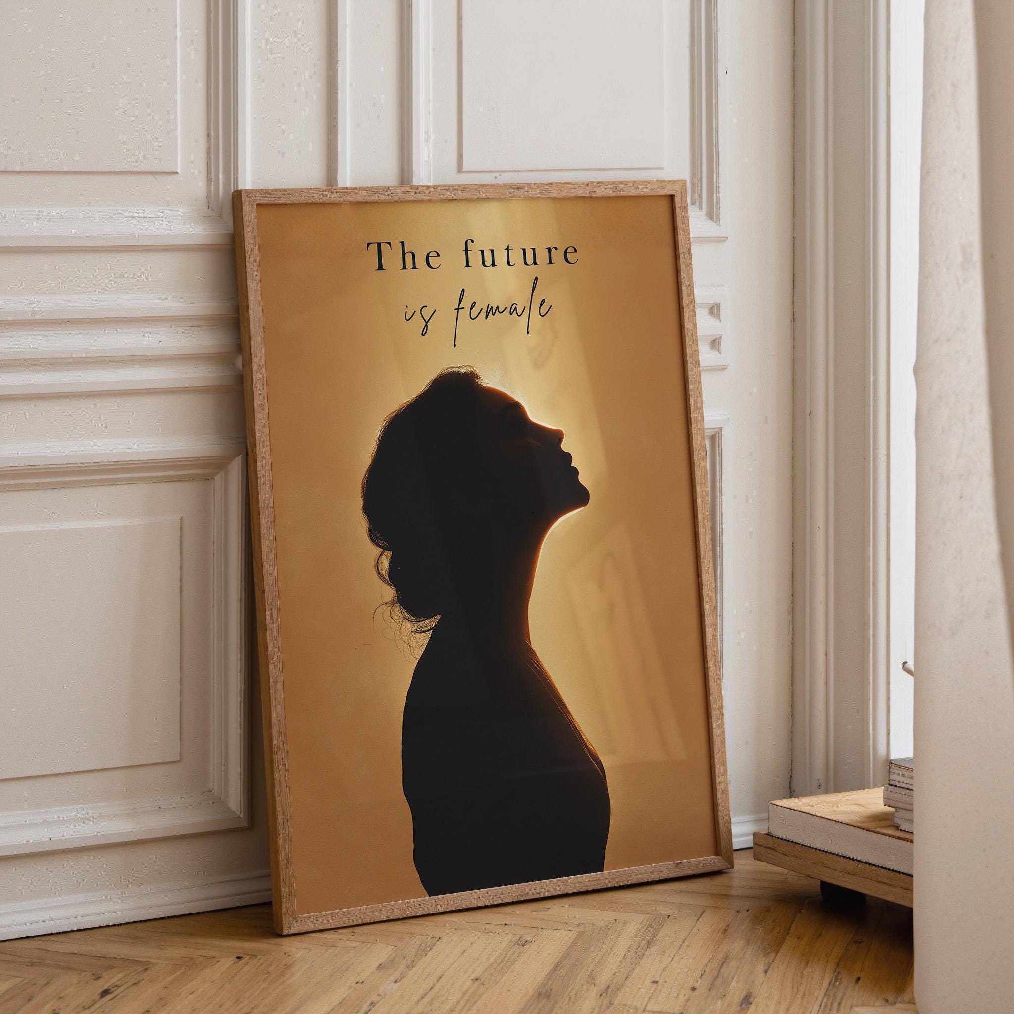 Feminist The Future Is Female Empowerment Activist Quote Wall Art by The Wall Art Studio