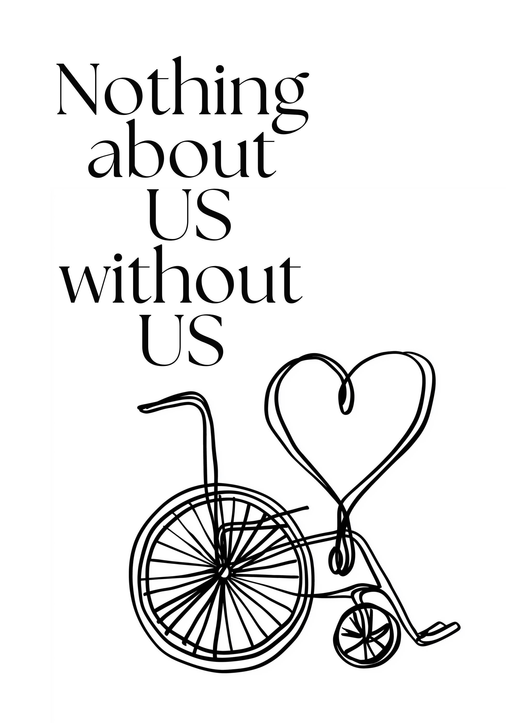 Social Justice "Nothing About Us Without Us" Inclusive Empowerment Equality Wall Art by The Wall Art Studio