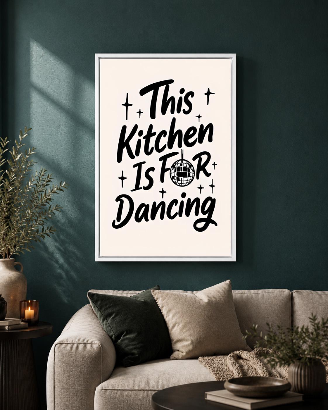 Retro This Kitchen is for Dancing Quote Framed Canvas by The Wall Art Studio - physical