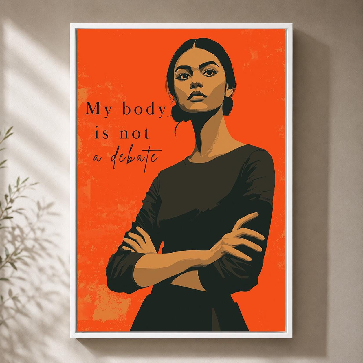 "My Body Is Not a Debate" Feminist Wall Womens Rights Framed Canvas by The Wall Art Studio - physical