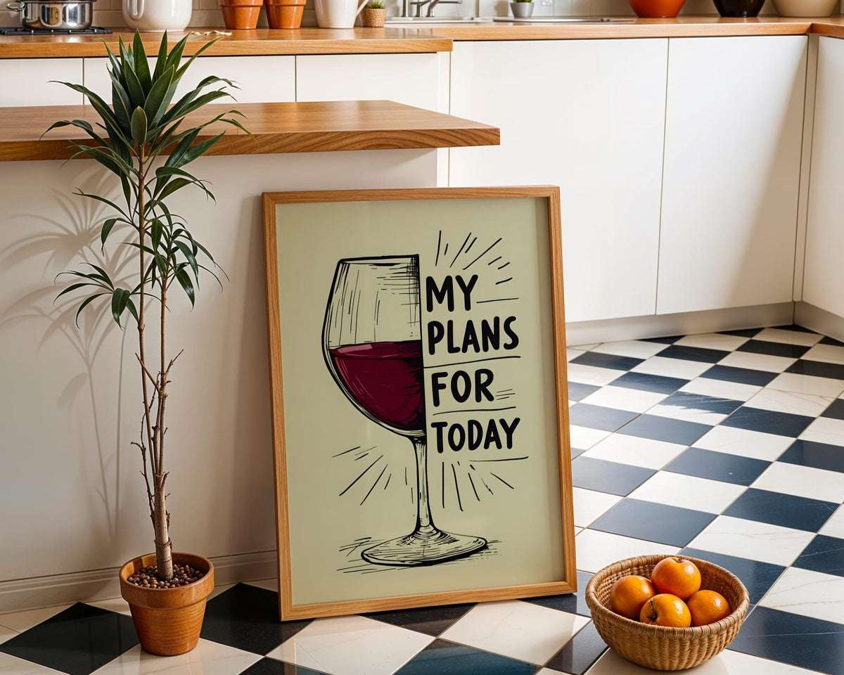My Plans for Today Wine Print | Funny Wine Wall Art | Kitchen Bar Décor | Wine Lover Gift | Minimalist Wine Poster | Home...