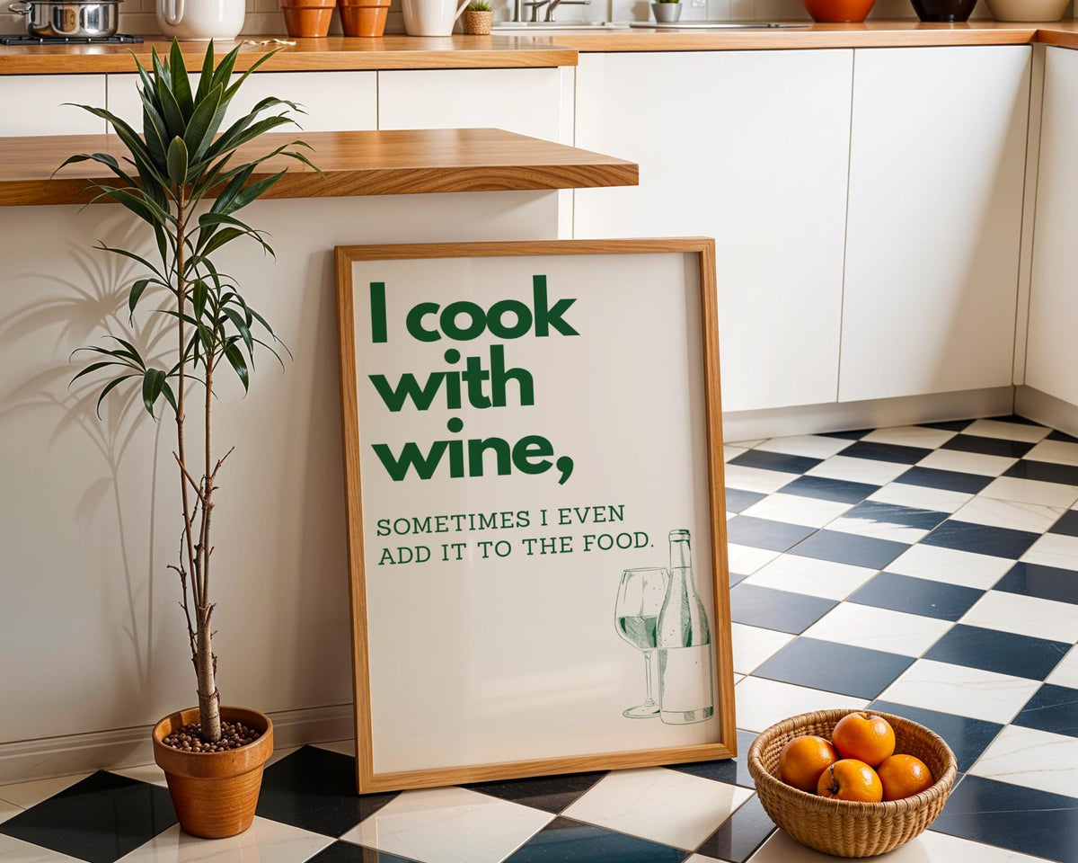 I Cook With Wine Poster | Kitchen Quote Poster | Wine Wall Art | Funny Quote | Funny wall art | Retro | Monocrome | Kitche...