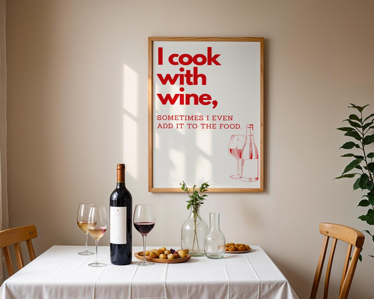 I Cook With Wine Poster | Retro Kitchen Wall Art, Monochrome Quote Print (Framed Option) by The Wall Art Studio - physical