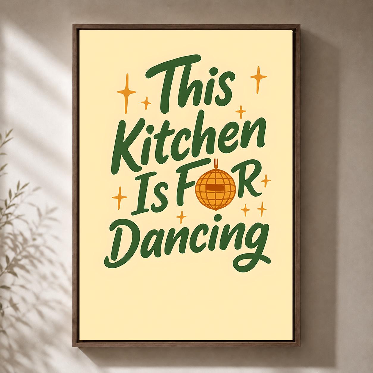Retro This Kitchen is For Dancing Quote Framed Canvas Art