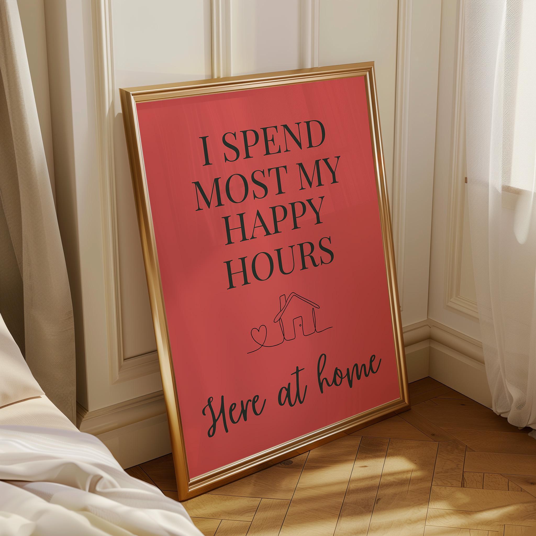 Peach Quote Wall Art "I Spend Most My Happy Hours Here at Home" by The Wall Art Studio