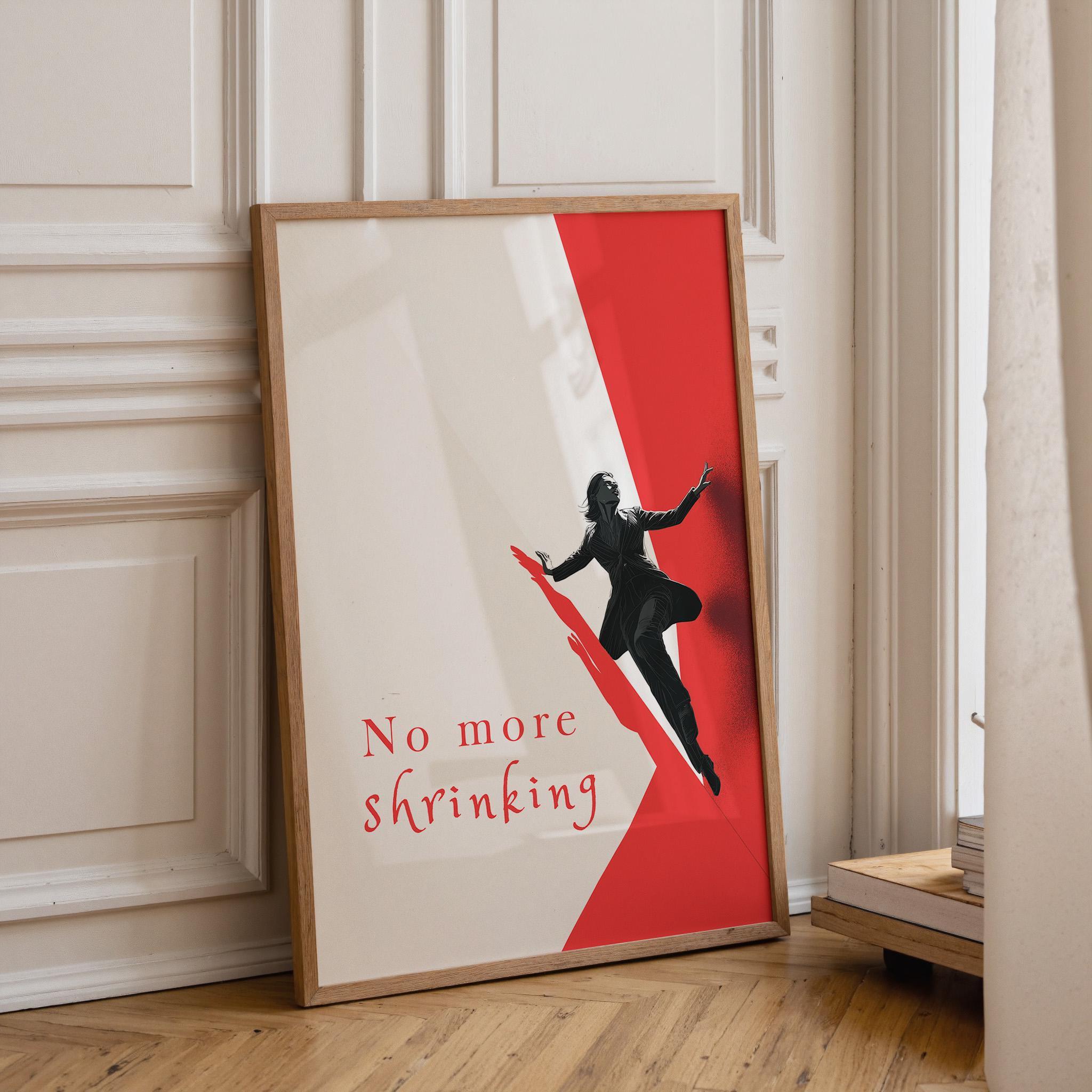 Feminist "No More Shrinking" Women’s Rights Quote Wall Art by The Wall Art Studio