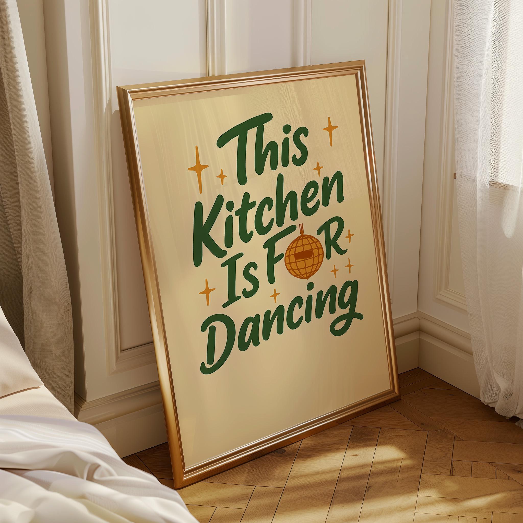 Green "This Kitchen is for Dancing" Kitchen Quote Wall Art by The Wall Art Studio - physical