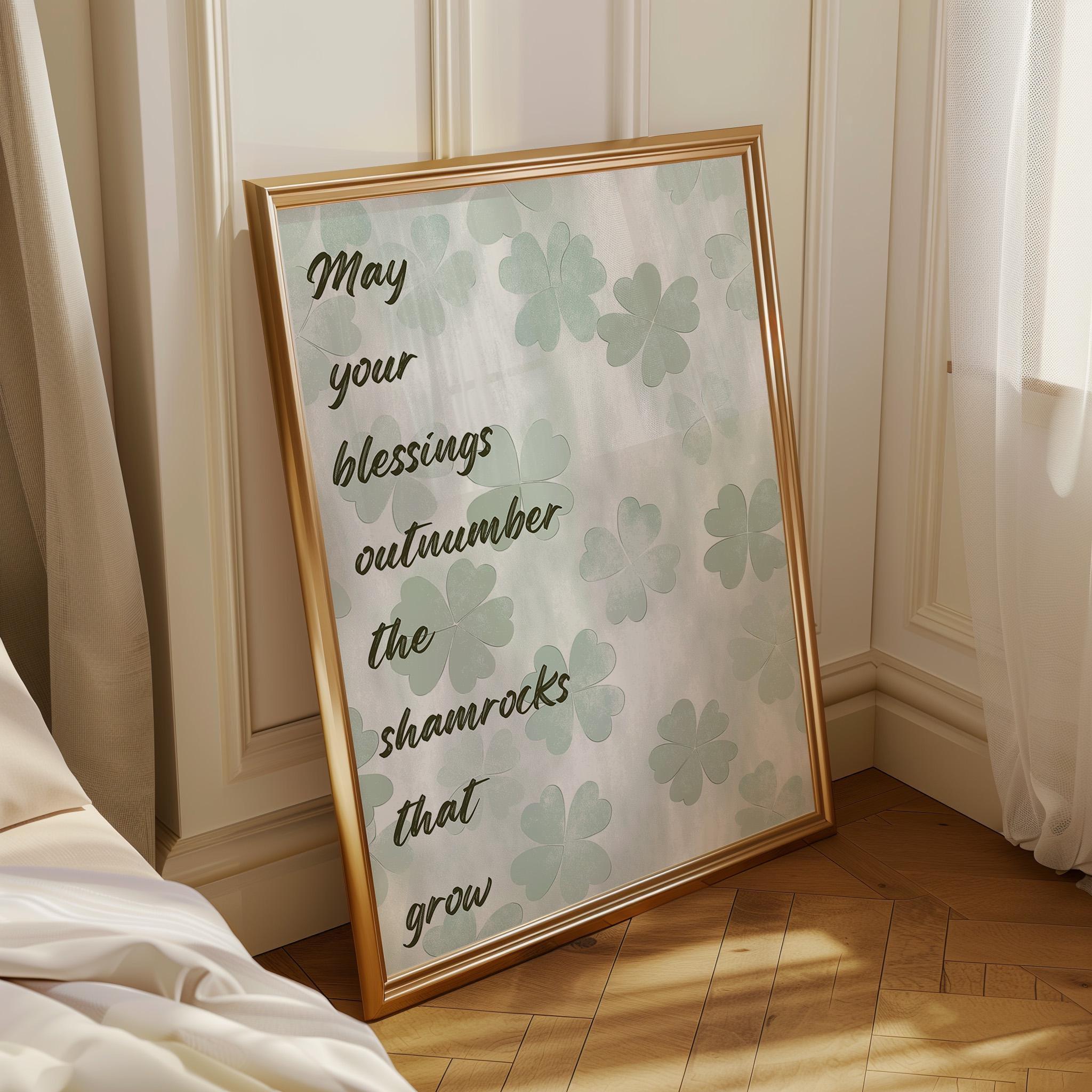 Irish Blessing Shamrock May Your Blessings Outnumber Quote Wall Art by The Wall Art Studio