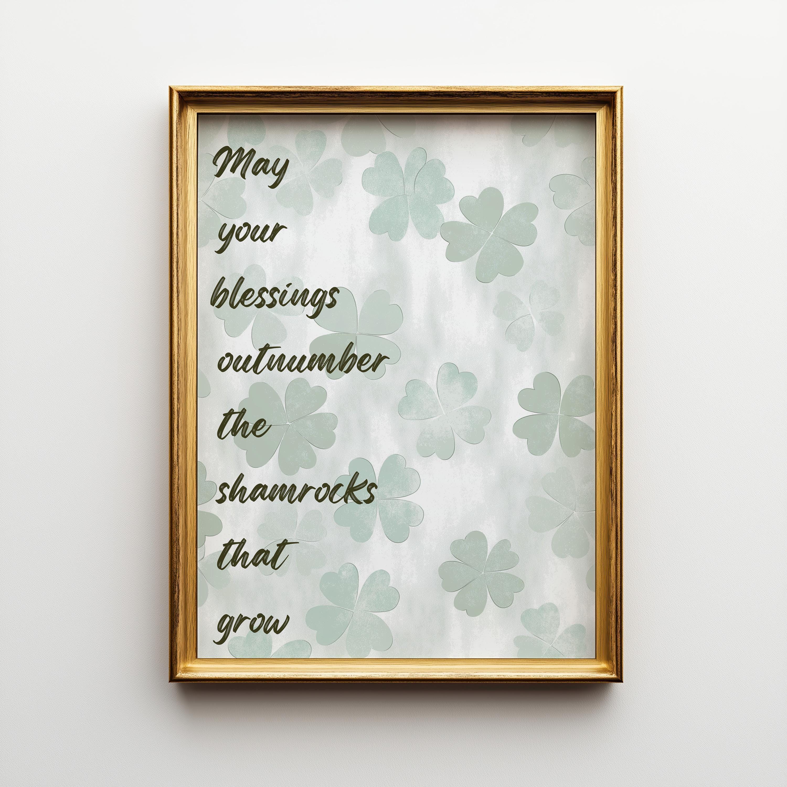 Irish Blessing Shamrock May Your Blessings Outnumber Quote Wall Art by The Wall Art Studio
