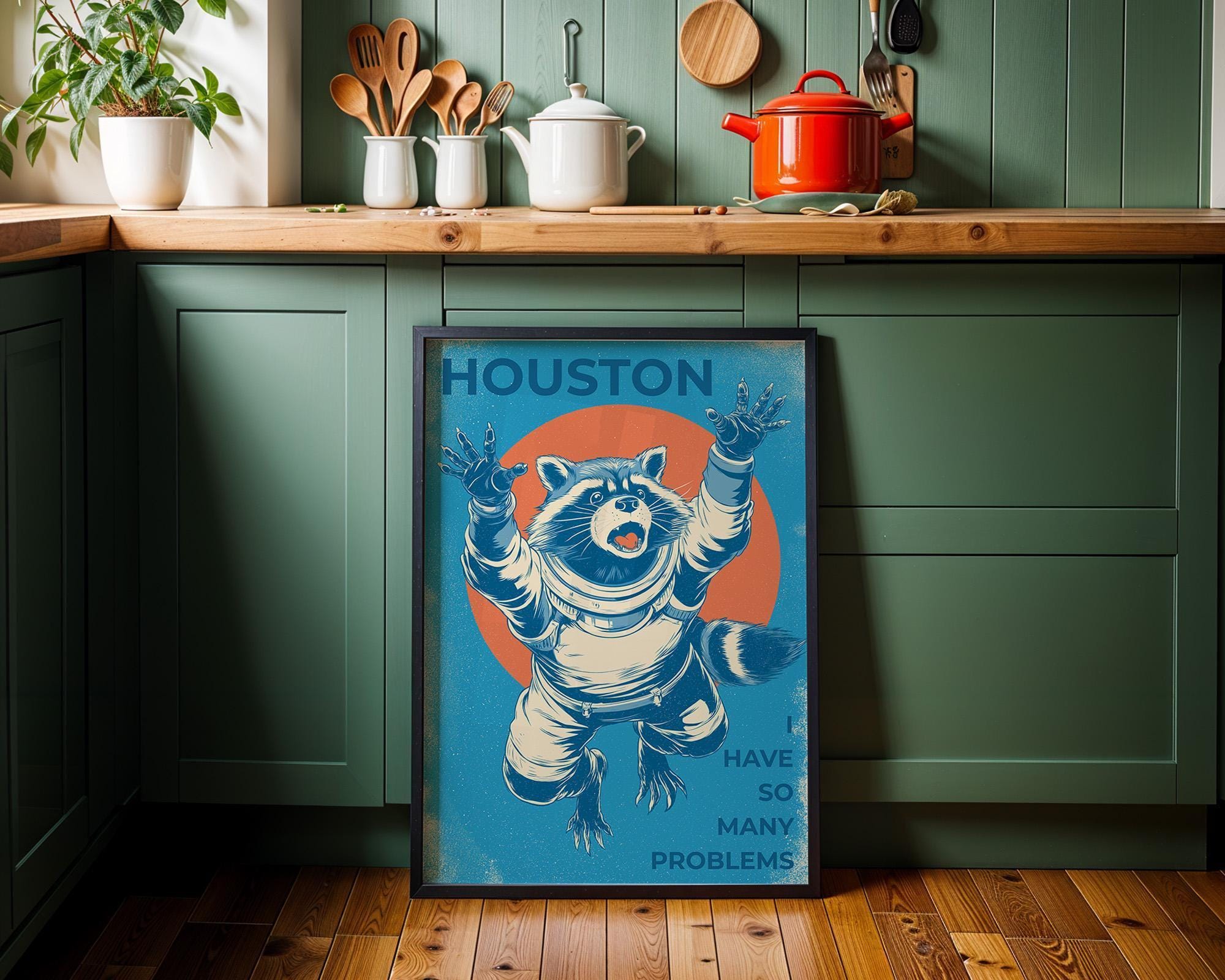 Funny Space Racoon Astronaut “Houston I Have So Many Problems” Wall Art