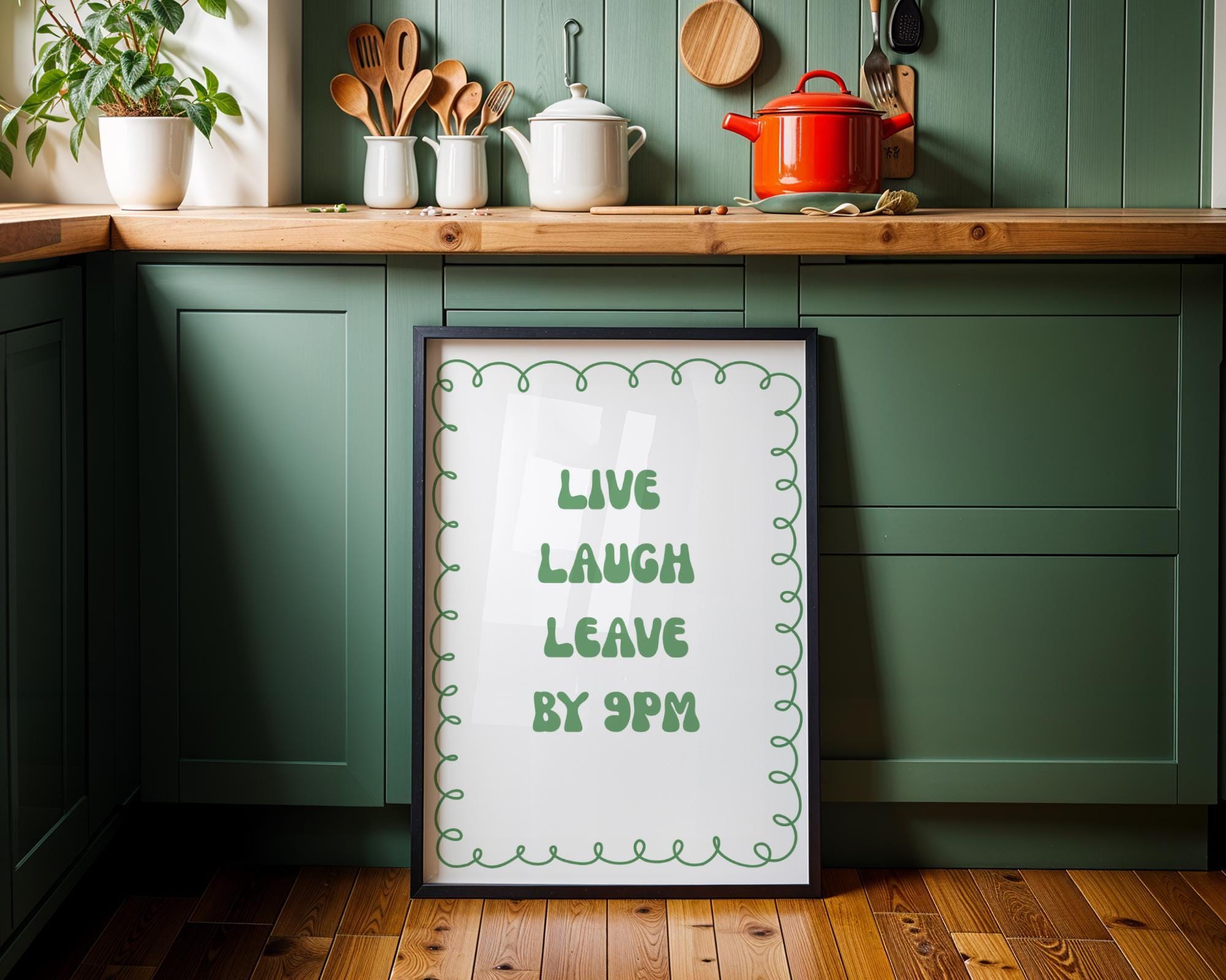 Funny Quote “Live Laugh Leave by 9PM” Minimalist Wall Art Green by The Wall Art Studio - physical