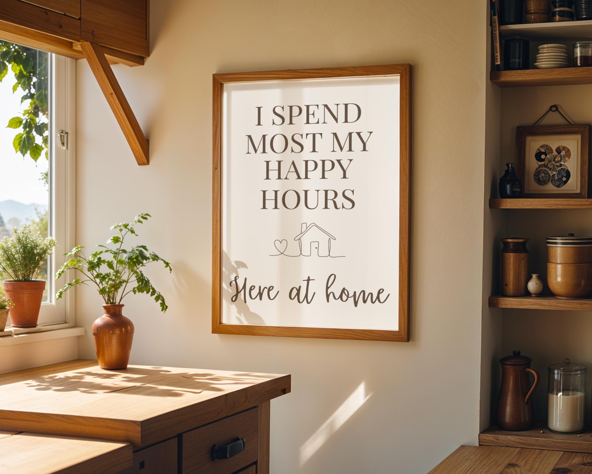Brown Quote Wall Art "I Spend Most My Happy Hours Here at Home" by The Wall Art Studio