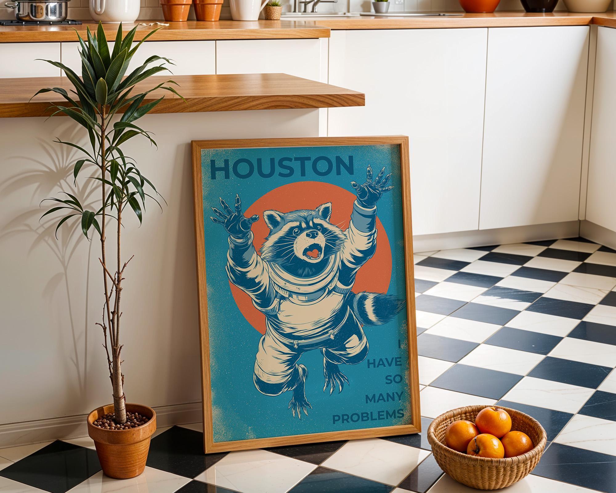 Funny Space Racoon Astronaut “Houston I Have So Many Problems” Wall Art