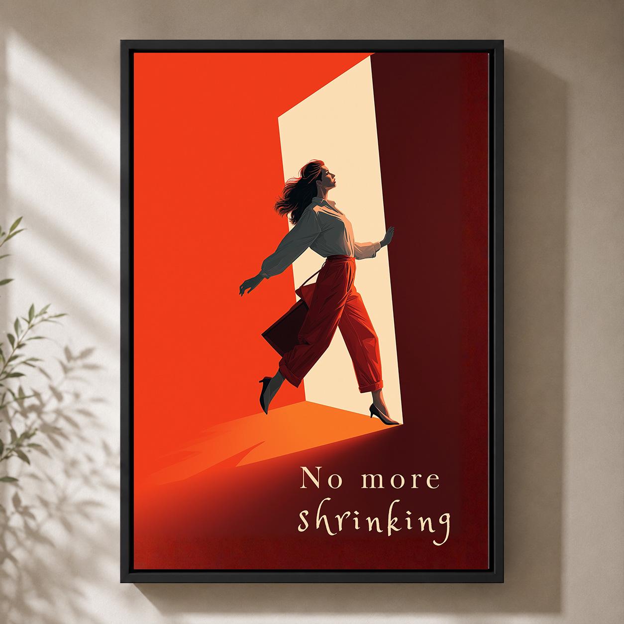 "No More Shrinking" Feminist Empowerment Framed Canvas by The Wall Art Studio - physical