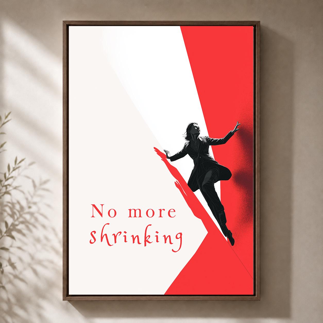 "No More Shrinking" Feminist Empowerment Framed Canvas by The Wall Art Studio - physical