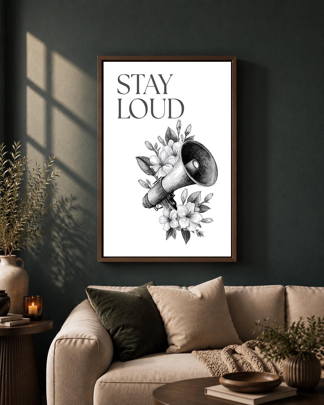 "Stay Loud" Feminist Empowerment Womens Rights Decor Framed Canvas by The Wall Art Studio - physical