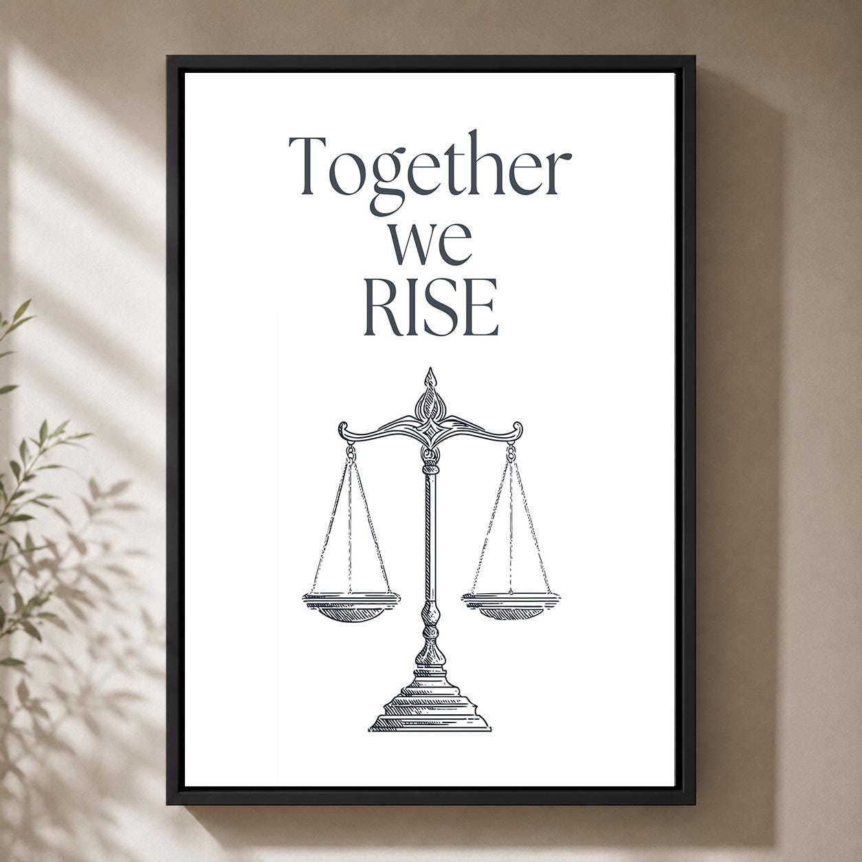 "Together We Rise" Social Justice Equality Justice Scales Framed Canvas by The Wall Art Studio - physical