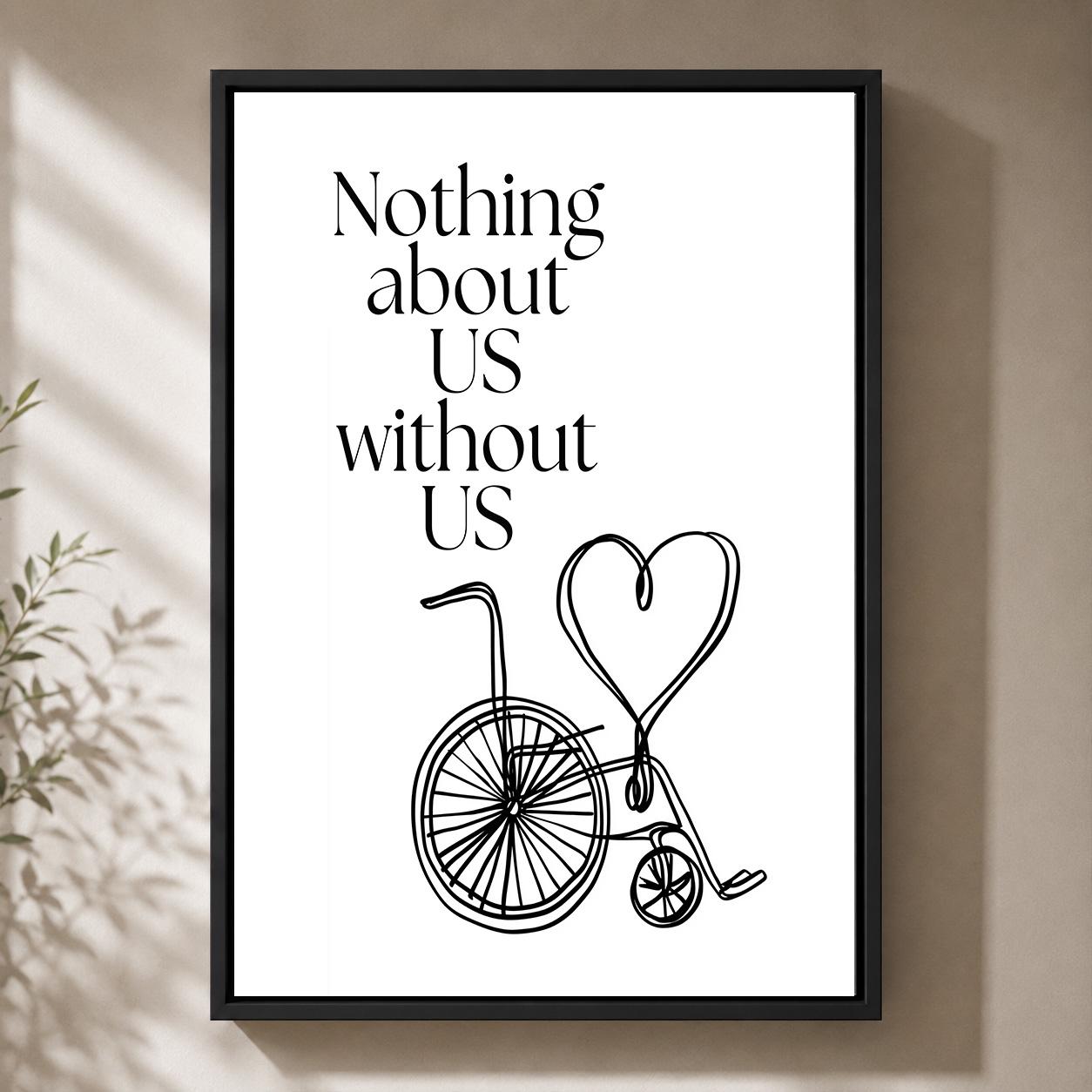"Nothing About Us Without Us" Disability Rights Accessibility & Inclusion Framed Canvas by The Wall Art Studio - physical
