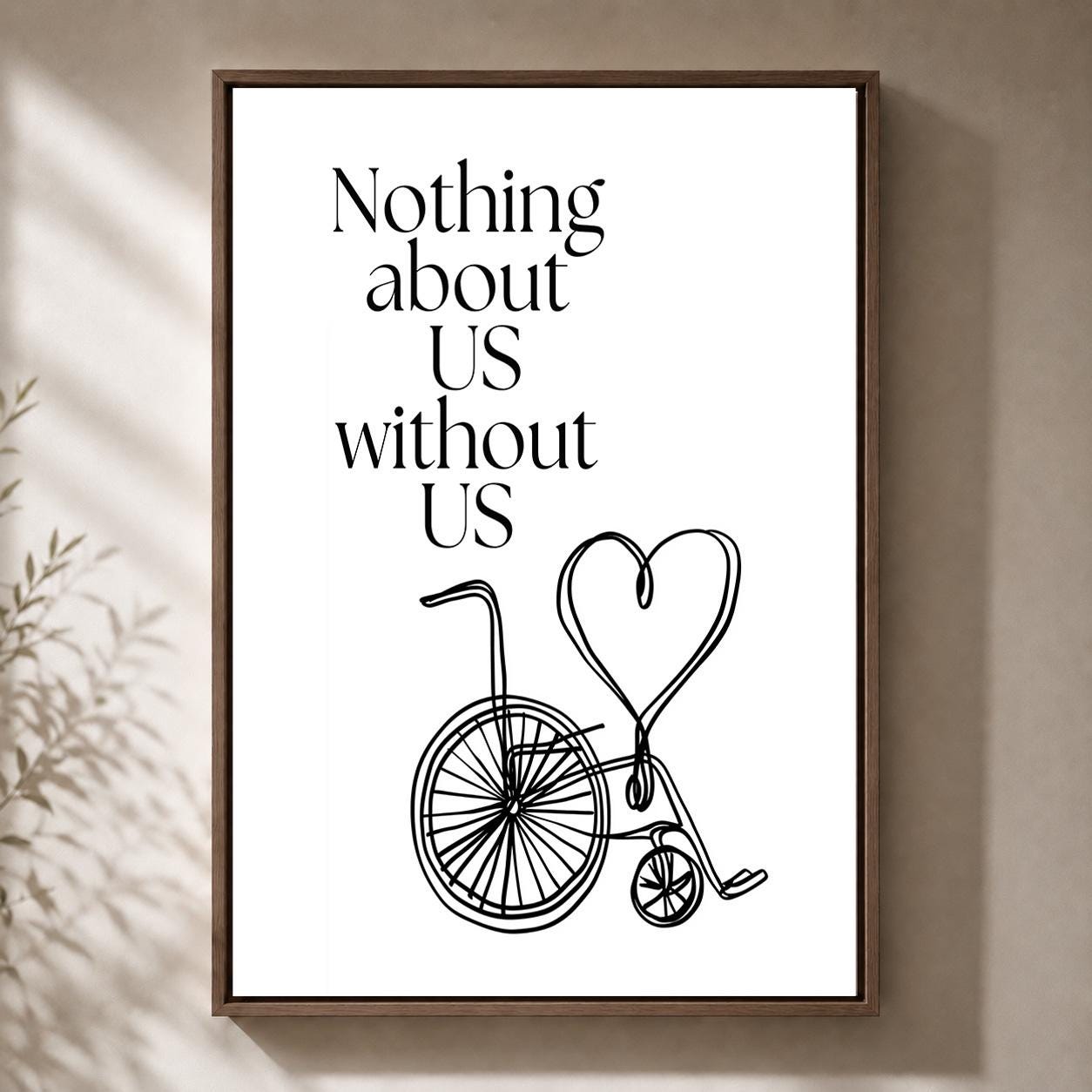 "Nothing About Us Without Us" Disability Rights Accessibility & Inclusion Framed Canvas by The Wall Art Studio - physical