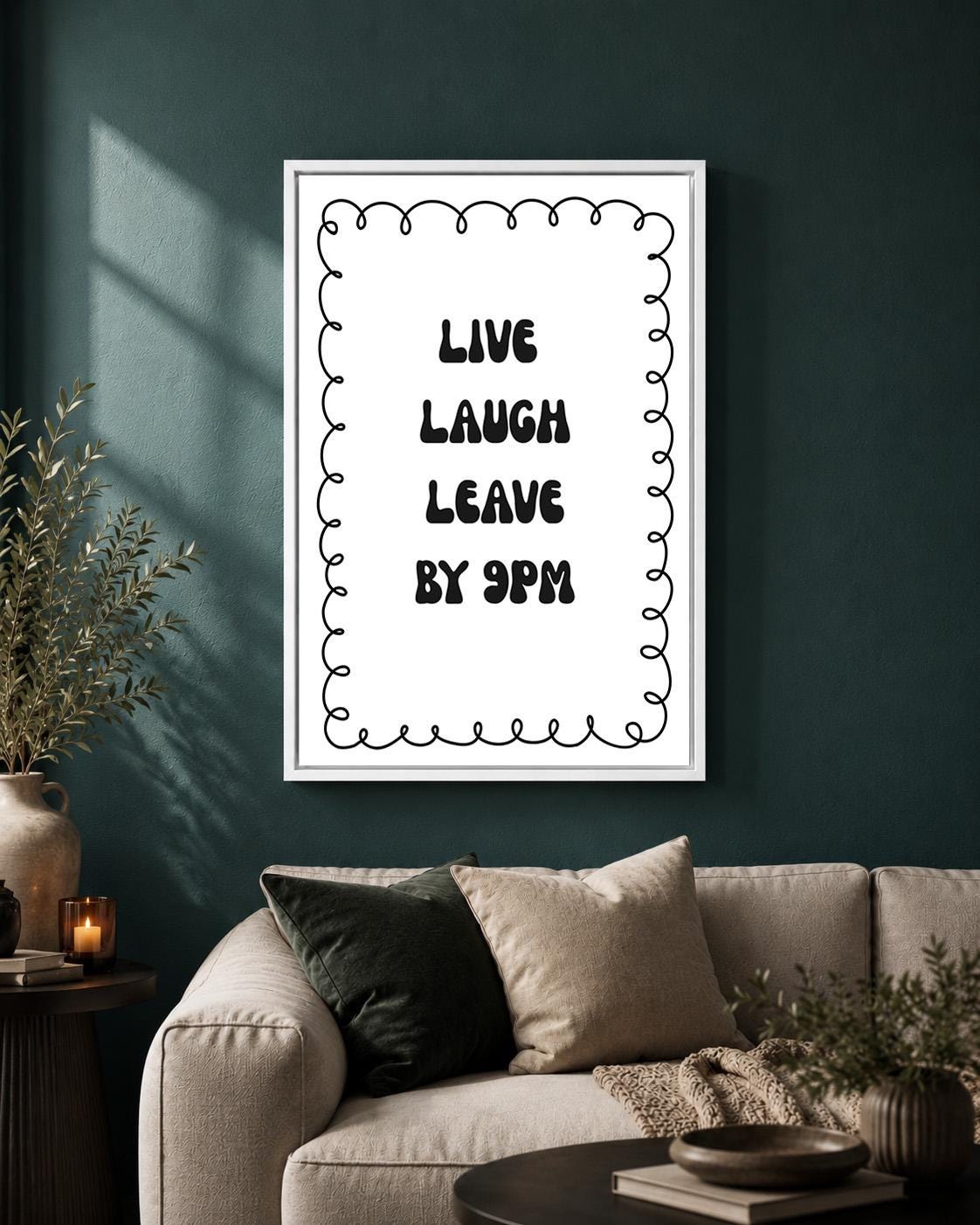 "Live Laugh Leave by 9PM" Black Quote Framed Canvas by The Wall Art Studio - physical