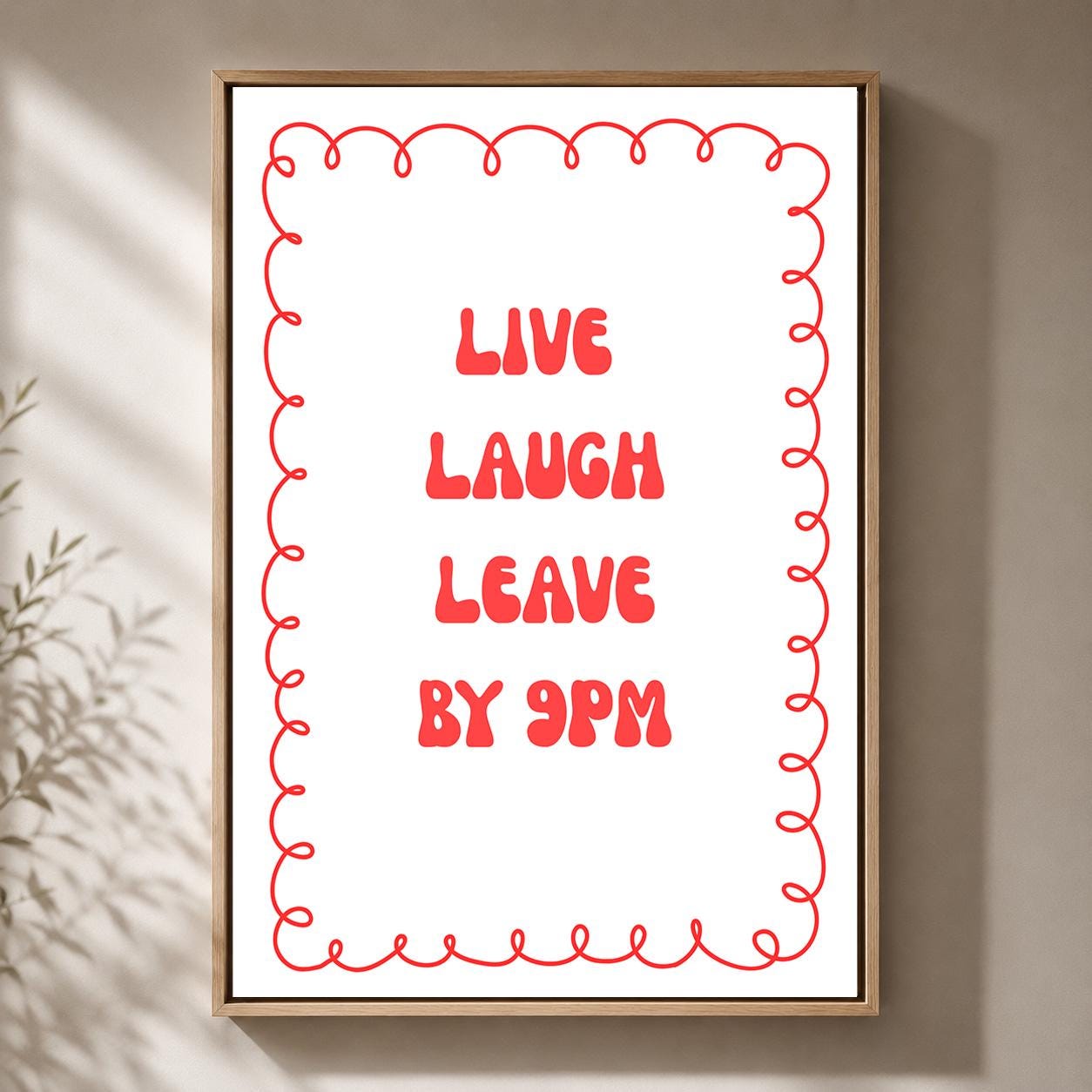 Red Live Laugh Leave by 9PM Framed Canvas by The Wall Art Studio - physical