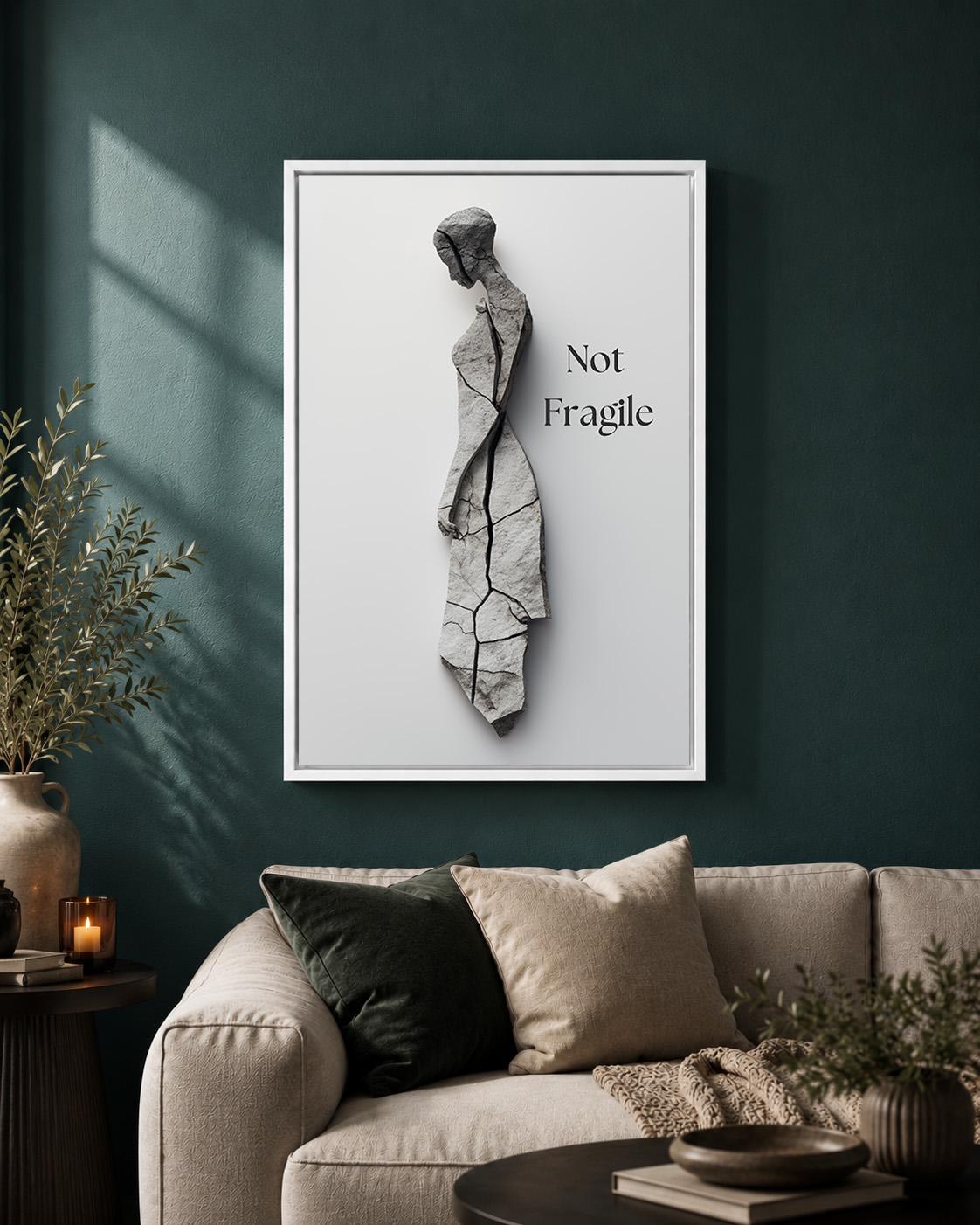 Not Fragile Feminist Empowerment Quote Framed Canvas by The Wall Art Studio - physical