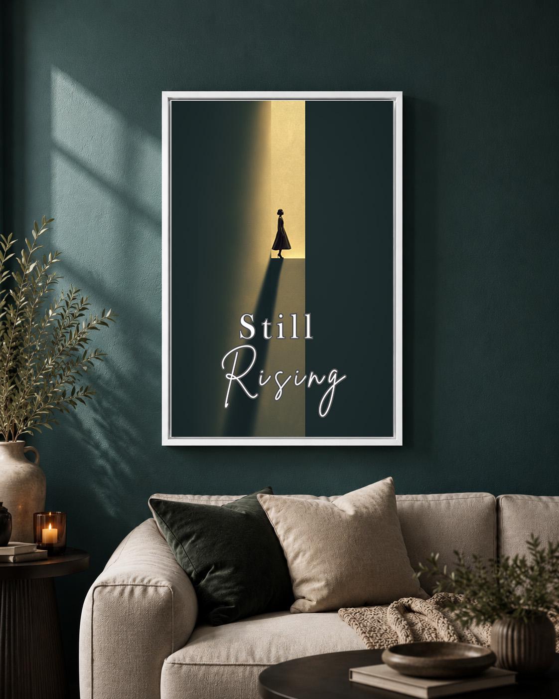 "Still Rising" Feminist Empowerment Inspirational Quote Framed Canvas by The Wall Art Studio - physical