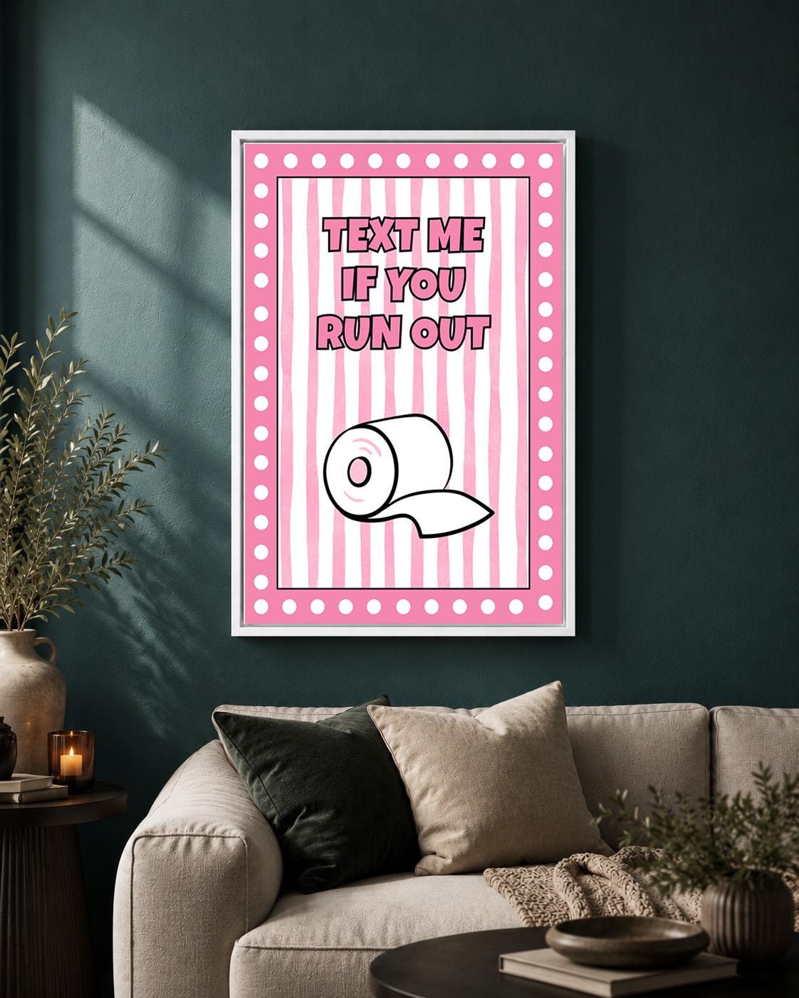 Pink Text Me If You Run Out Funny Bathroom Toilet Roll Framed Canvas by The Wall Art Studio - physical